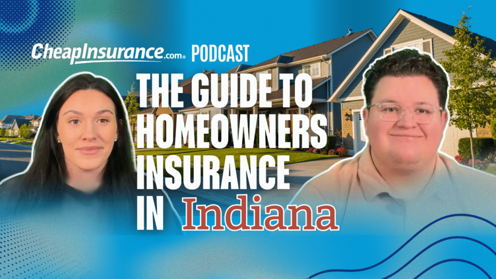 CheapInsurance.com Guide To Homeowners Insurance In Indiana