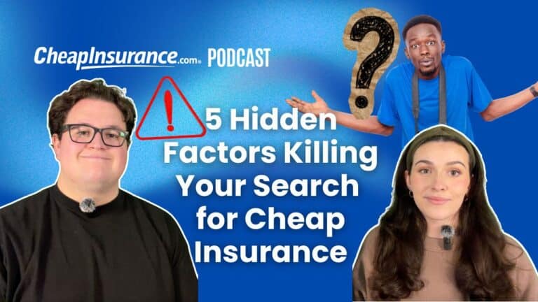 Five Hidden Factors Killing Your Search for Cheap Insurance