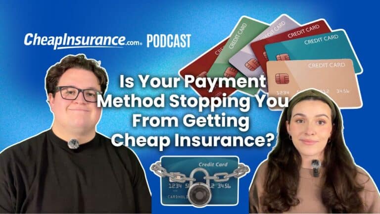 Is Your Payment Method Stopping You From Getting Cheap Insurance